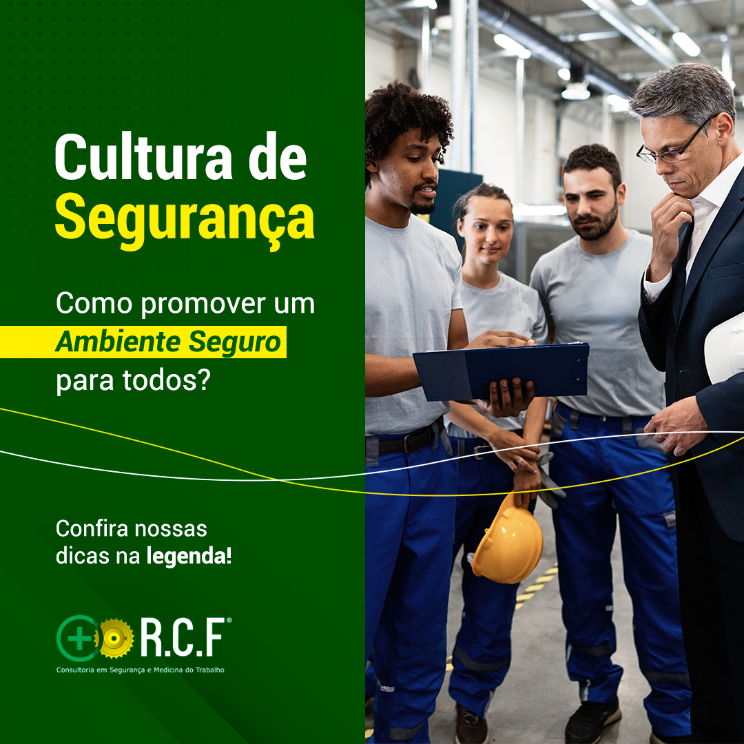 Cultura de Segurança: Como promover um Ambiente Seguro para Todos?