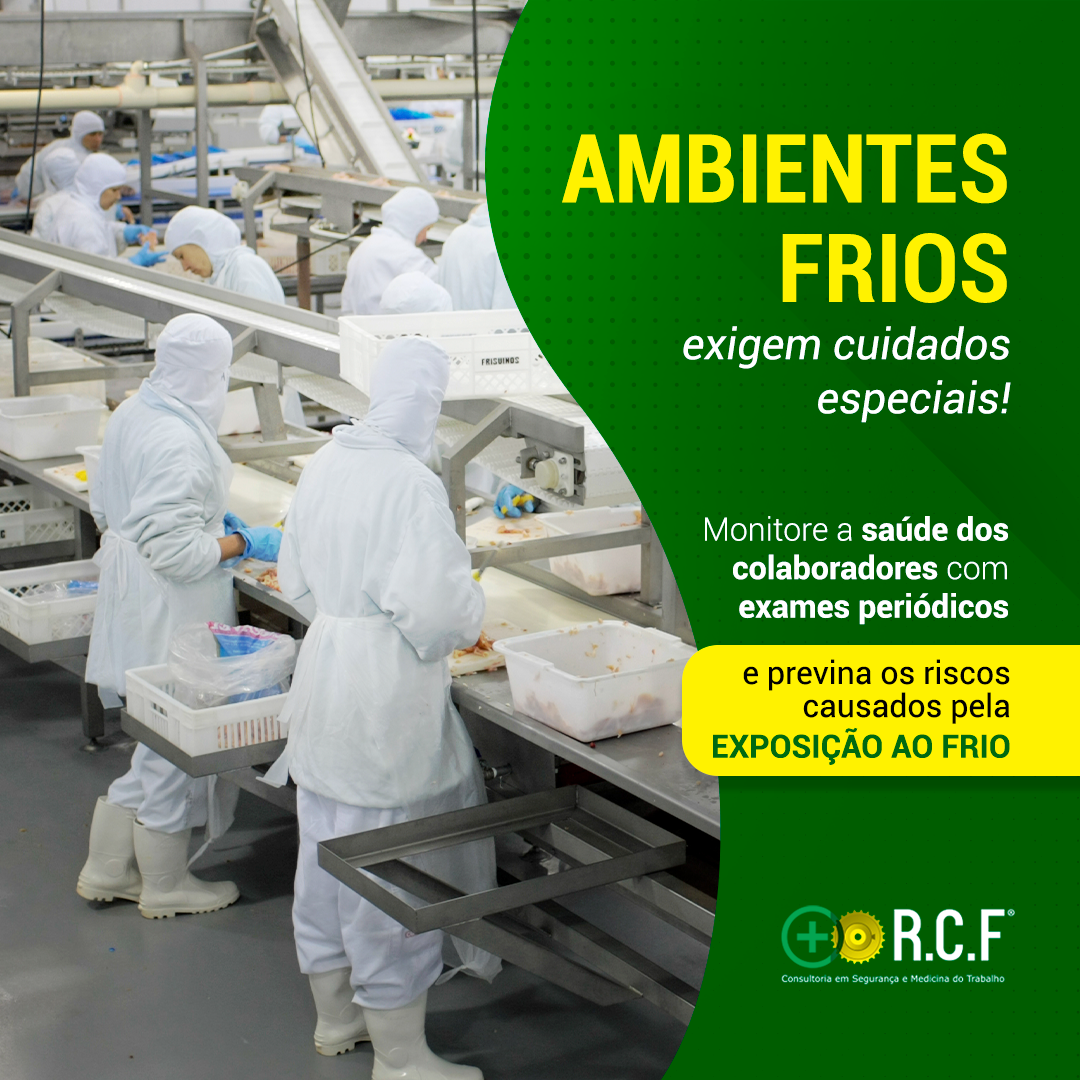 Ambientes frios exigem cuidados especiais!