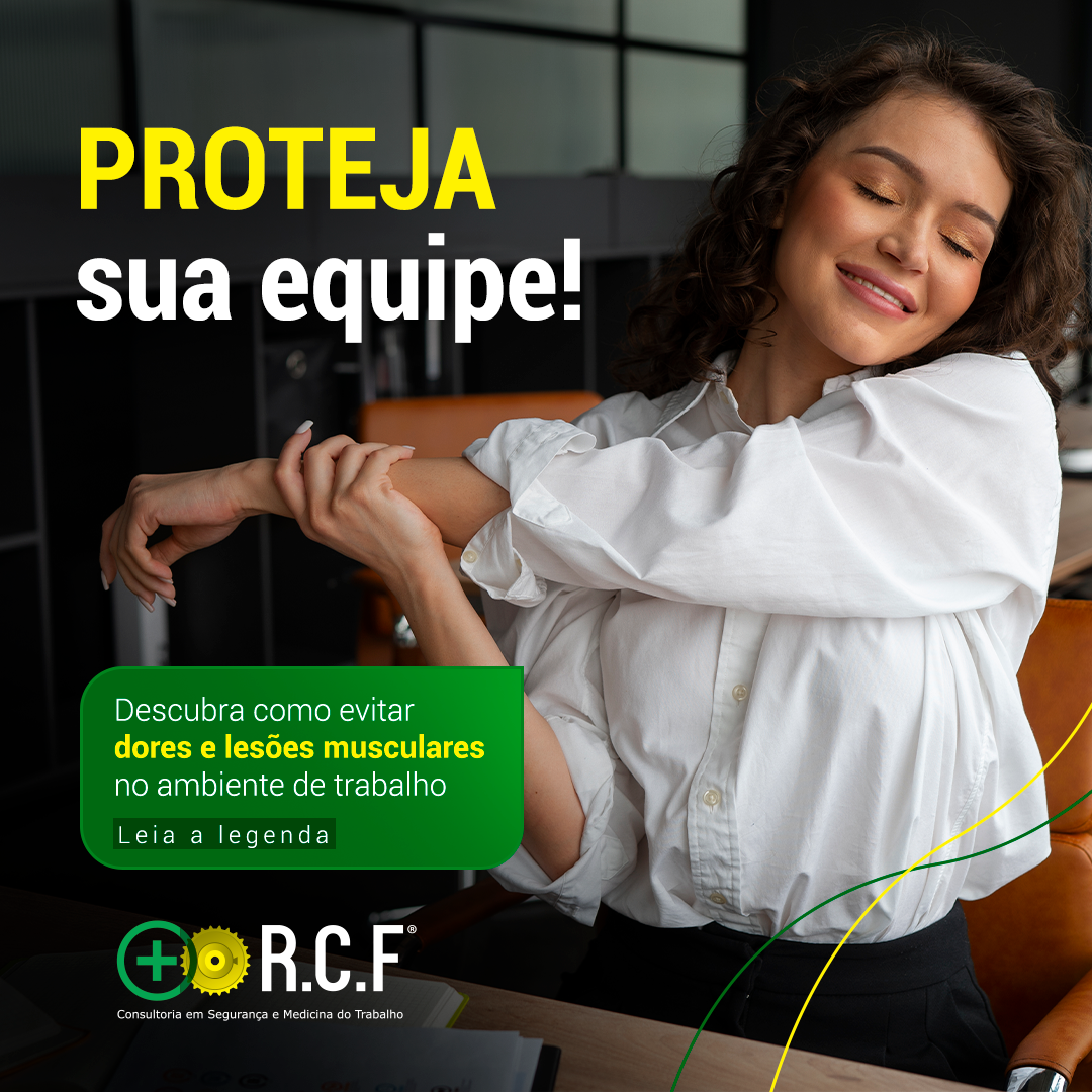 Proteja sua Equipe! Descubra como evitar dores e lesões musculares no ambiente de trabalho.